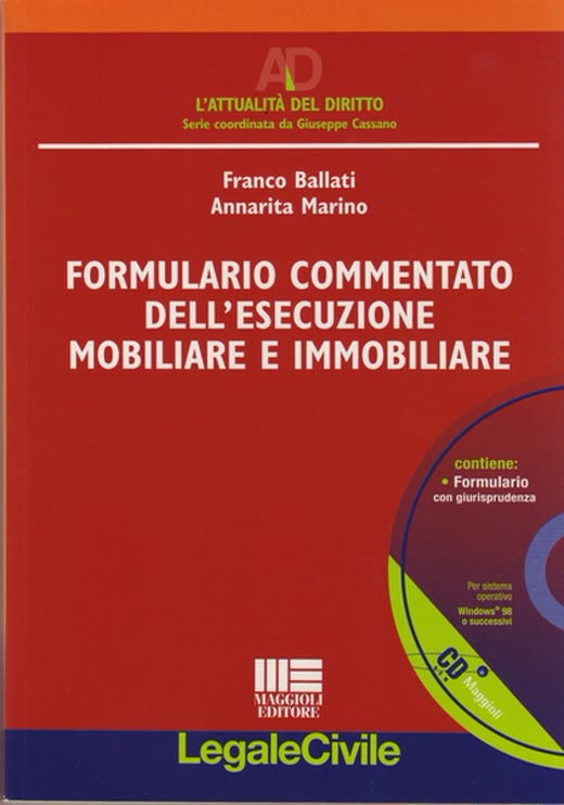 Formulario commentato dell'esecuzione mobiliare ed immobiliare